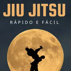 Imagem de capa para o Ebook A Origem do Jiu Jitsu – Rápido e Fácil