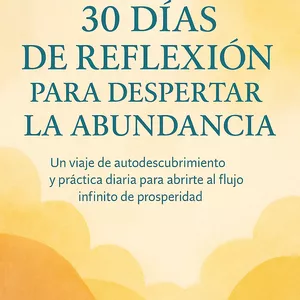 Imagen de portada para Ebook “30 Días de Reflexión para Despertar la Abundancia”