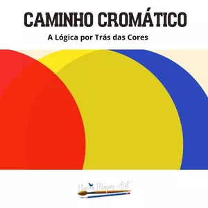 Imagem de capa para o Curso online Caminho Cromático - A Lógica por Trás das Cores