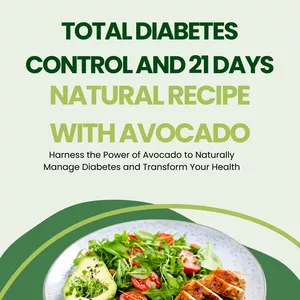 Cover image for Ebook Natural Recipe with Avocado: Total Diabetes Control and 21 Days