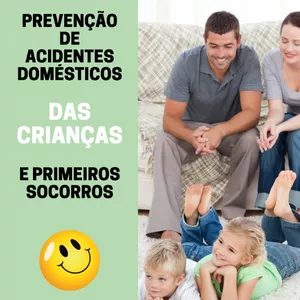 Imagem do curso PREVENÇÃO DE ACIDENTES DOMÉSTICOS DAS CRIANÇAS E PRIMEIROS SOCORROS