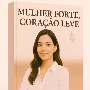 Imagem de capa para o Ebook Mulher forte, Coração Leve