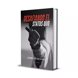 Imagen de portada para Ebook DESAFIANDO EL STATUS QUO 