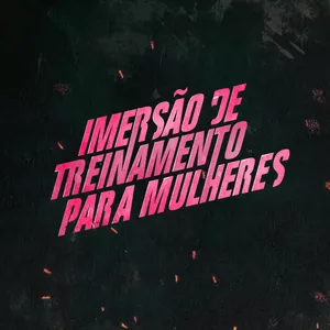 Imagem de capa para o Curso online IMERSÃO EM TREINAMENTO PARA MULHERES
