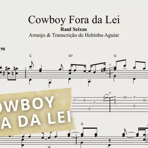 Imagem de capa para o Ebook Cowboy fora da lei - Raul Seixas: Transcrição p/ Violão Solo c/ Tablatura + Partitura + Cifra.