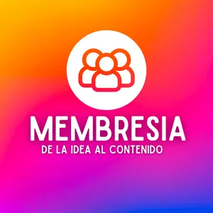 Imagem de capa para o Curso online Membresía: De la Idea al Contenido.
