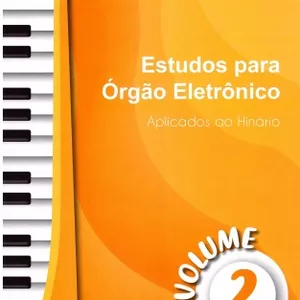 Imagem de capa para o Ebook Estudo Para Órgão eletrônico VOLUME 2