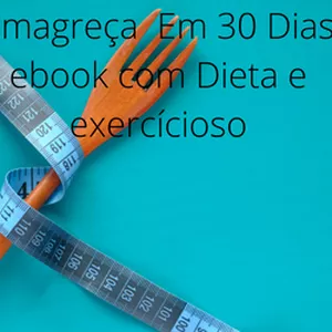 Imagem de capa para o Ebook Emagreça  Em 30 Dias ebook com Dieta e exercícioso