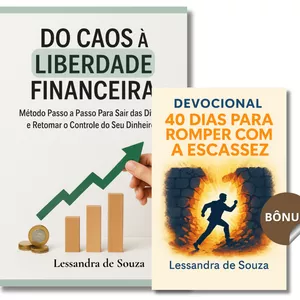 Imagem de capa para o Ebook Do Caos à Liberdade Financeira - Método Passo a Passo para Sair das Dívidas e Retomar o Controle do Seu Dinheiro