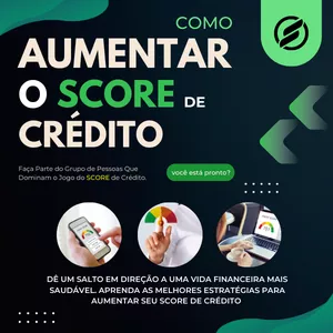 Imagem de capa para o Ebook Aumente seu Score de Crédito: Guia Prático para Melhorar suas Finanças