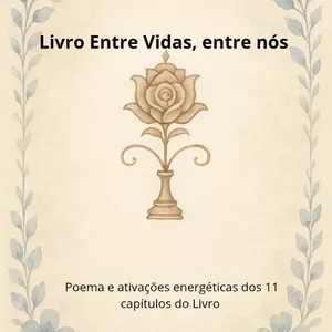 Imagem de capa para o Ebook Cartas canalizadas - livro Entre vidas, entre nós