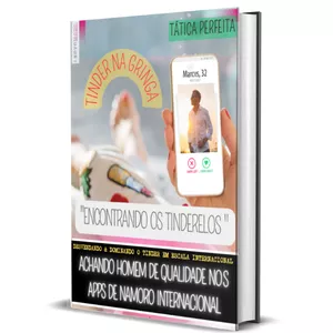 Imagem de capa para o Ebook TINDER NA GRINGA: " Encontrando os TINDERELOS "
