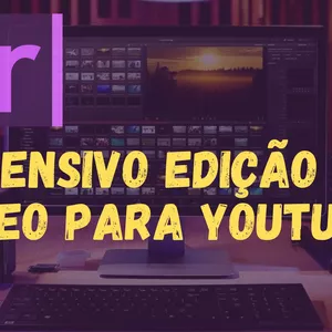 Imagem do curso Intensivão de Edição de vídeo para o Youtube