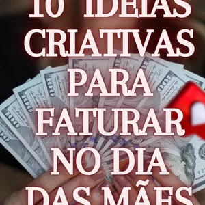 Imagem de capa para o Ebook Descubra 10 Maneiras de Faturar Com o Dia Das Mães
