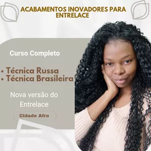 Imagem do curso Acabamento Brasileiro e Acabamento Russo para Entrelace 