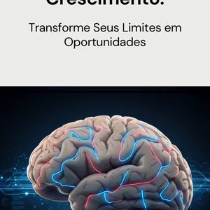Imagem de capa para o Ebook Mindset de Crescimento: Transforme Seus Limites em Oportunidades