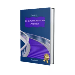Imagem de capa para o Ebook Os 12 Passos Para Seu Propósito de Vida + 7 Bônus