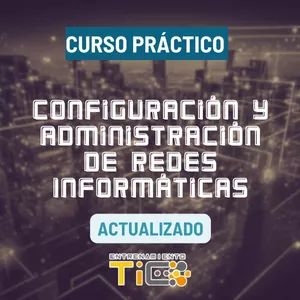 Cover image for Online course Configuración y Administración de Redes Informáticas