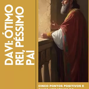 Imagem de capa para o Ebook DAVI: ÓTIMO REI, PÉSSIMO PAI 