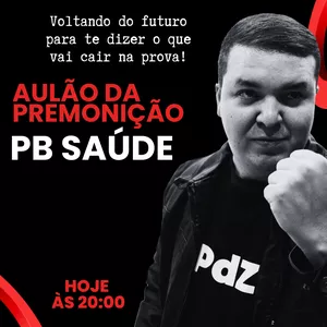 Imagem de capa para o Evento online Aulão da Premonição - PB SAÚDE (ONLINE E AO VIVO)