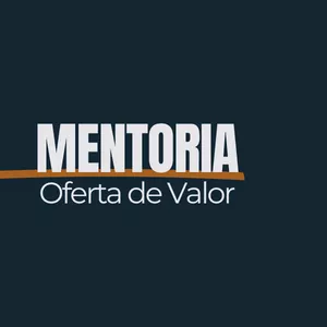 Imagem de capa para o Curso online Mentoria Oferta de Valor