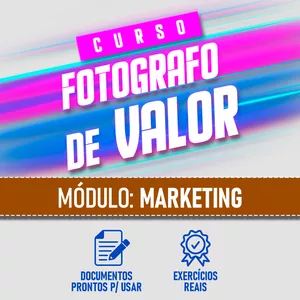 Imagem de capa para o Curso online Módulo MARKETING - Curso de Fotografia - FOTÓGRAFO DE VALOR