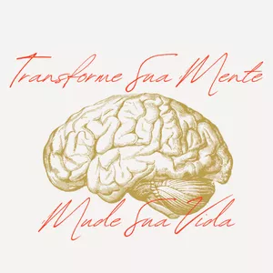 Imagem de capa para o Ebook Transforme Sua Mente, Mude Sua Vida!