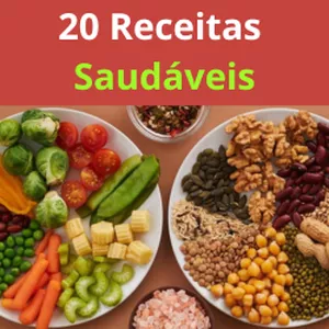 Imagem de capa para o Ebook 20 Receitas Saudáveis e Fáceis