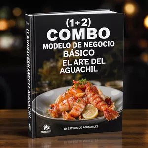 Imagen de portada para Ebook (1+2)🎉 Combo MODELO DE NEGOCIO Básico EL Arte del Aguachile + Pack Profesional 10 Estilos de Aguachiles 
