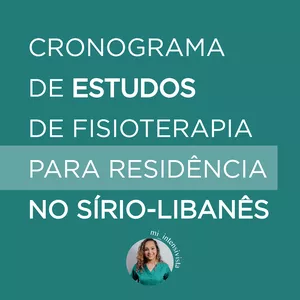 Imagem de capa para o Ebook Cronograma de estudos de fisioterapia para o Sírio-Libanês