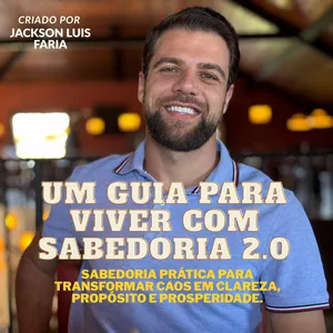 Imagem do curso UM GUIA PARA VIVER COM SABEDORIA 2.0 - SABEDORIA NA PRÁTICA PARA TRANSFORMAR CAOS EM CLAREZA, PROPÓSITO E PROSPERIDADE.