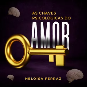 Imagem de capa para o Curso online Chaves Psicológicas do Amor 🔑❤️