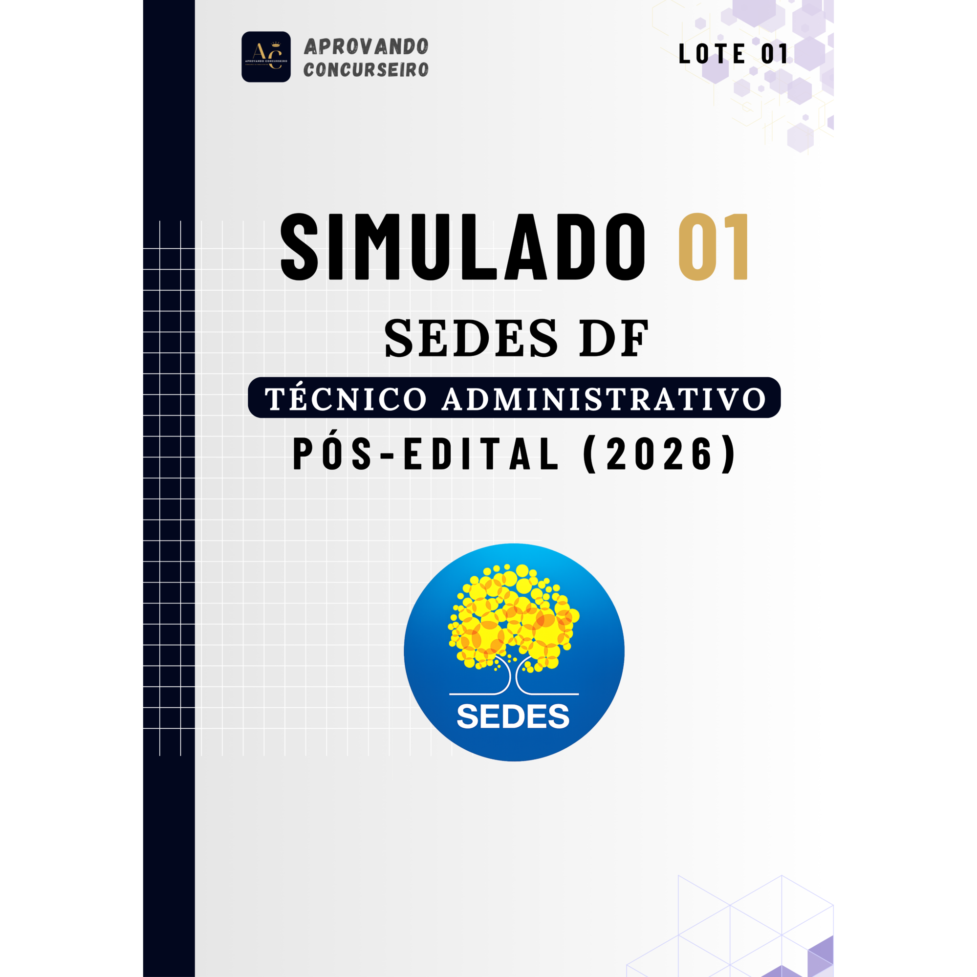 Imagem de 07 Simulados Comentados SEDES DF - Técnico Administrativo (Pós edital 2026) criado por Aprovando concurseiro na hotmart