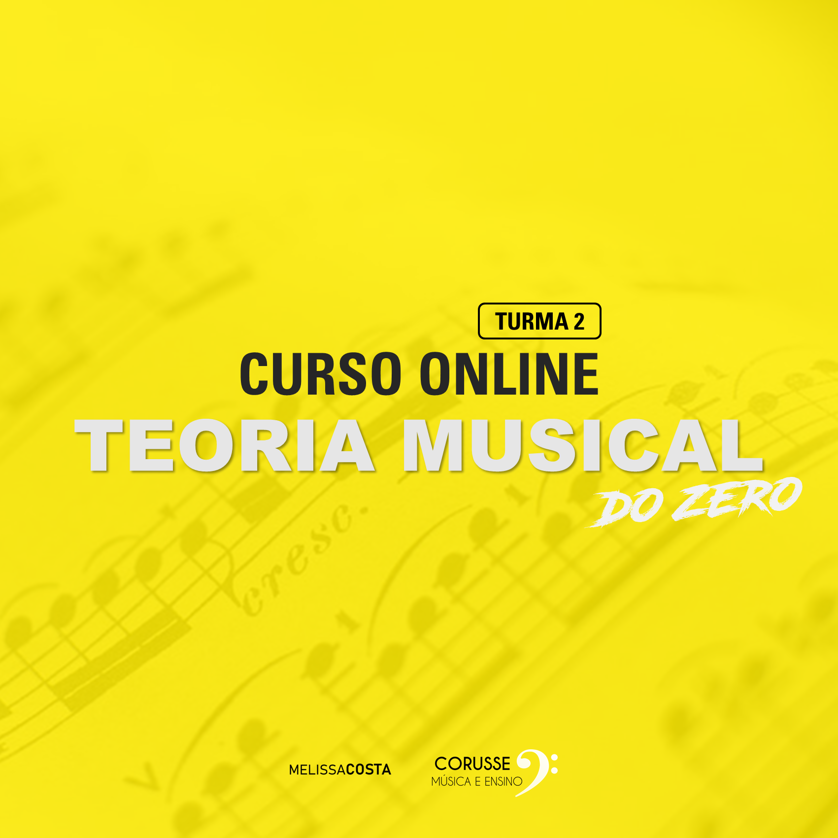 Imagem de CURSO ONLINE TEORIA MUSICAL DO ZERO (Turma 2) criado por CORUSSE | Música e Ensino na hotmart