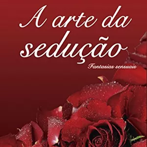 Imagem de capa para o Curso online A Arte da Sedução