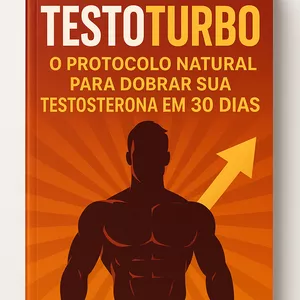 Imagem de capa para o Ebook TestoTurbo – Protocolo Natural para Dobrar sua Testosterona