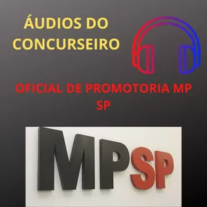 Imagem de OFICIAL DE PROMOTORIA MP  criado por ÁUDIOS DO CONCURSEIRO na hotmart