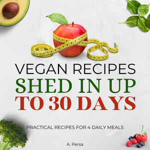 Vegan Recipes - Shed in up to 30 days