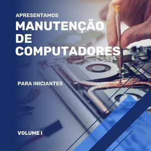 Imagem de capa para o Ebook MANUTENÇÃO DE COMPUTADORES 