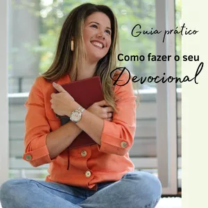 Imagem de capa para o Curso online GUIA PRÁTICO COMO FAZER O SEU DEVOCIONAL