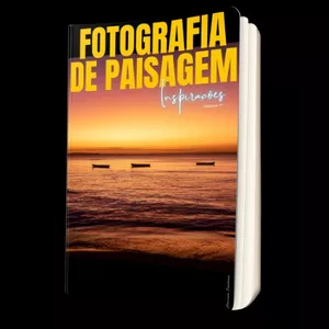 Imagem de capa para o Ebook Fotografia de Paisagem - Inspirações Volume 1°