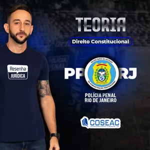 Imagem de capa para o Curso online Teoria: Direito Constitucional | Polícia Penal Rio de Janeiro (PPRJ)