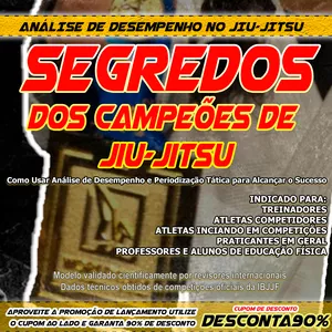 Segredos dos Campeões Mundiais de Jiu-Jitsu: Técnicas, Táticas e Estratégias para Dominar o Jiu-Jitsu