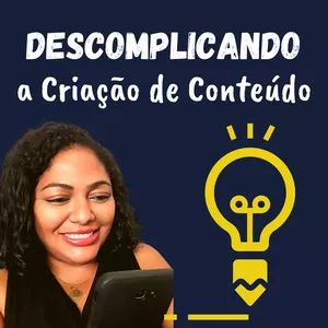 Imagem de capa para o Curso online Descomplicando a Criação de Conteúdo