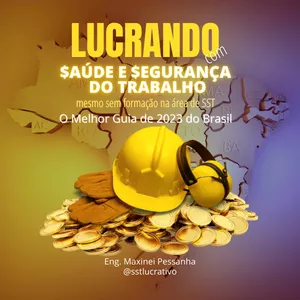 Imagem de capa para o Ebook Lucrando com Saúde e Segurança do Trabalho