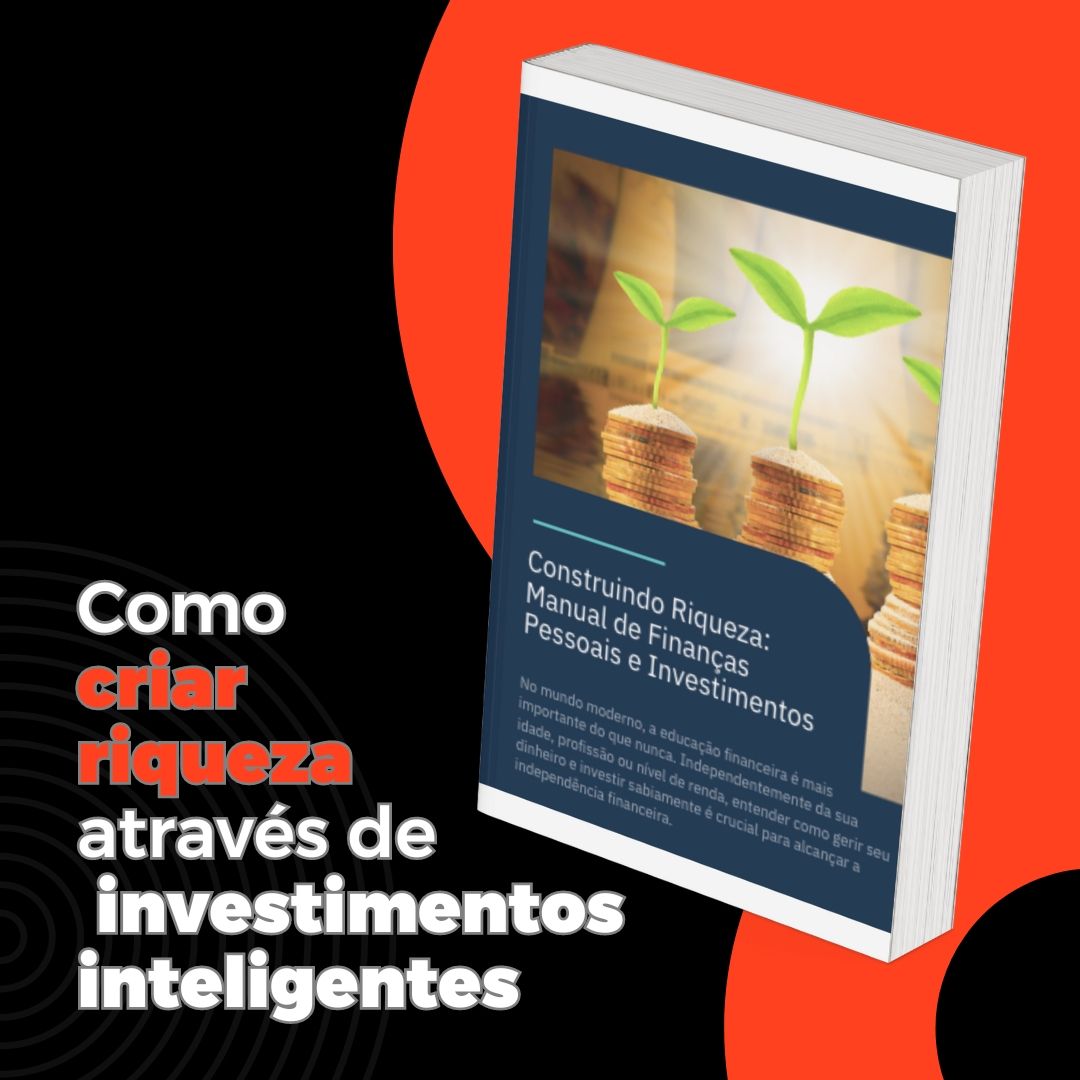 Imagem de CONSTRUINDO RIQUEZA: Manual de Finanças Pessoais e Investimentos criado por EbookExpert na hotmart