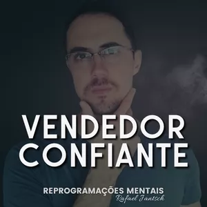 Imagem de capa para o Curso online REPROGRAMAÇÃO "Vendedor Confiante"