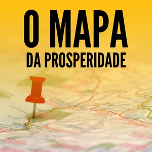 Imagem de capa para o Curso online O MAPA DA PROSPERIDADE - Francisco Sosa