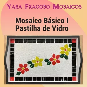 Imagem de capa para o Curso online Mosaico Básico com Yara Fragoso