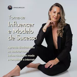 Imagem do curso Torne-se um Influencer e Modelo de Sucesso!